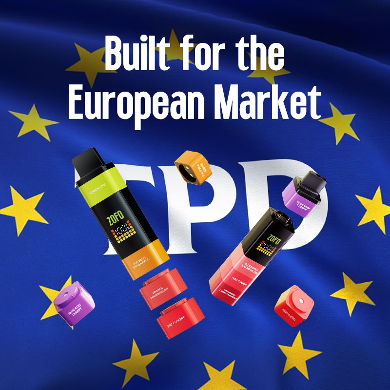 Why More Vape Brands Are Choosing ZOFO TPD-Compliant Devices for Europe