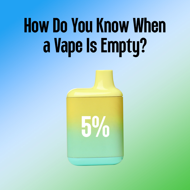 How Do You Know When a Vape Is Empty?