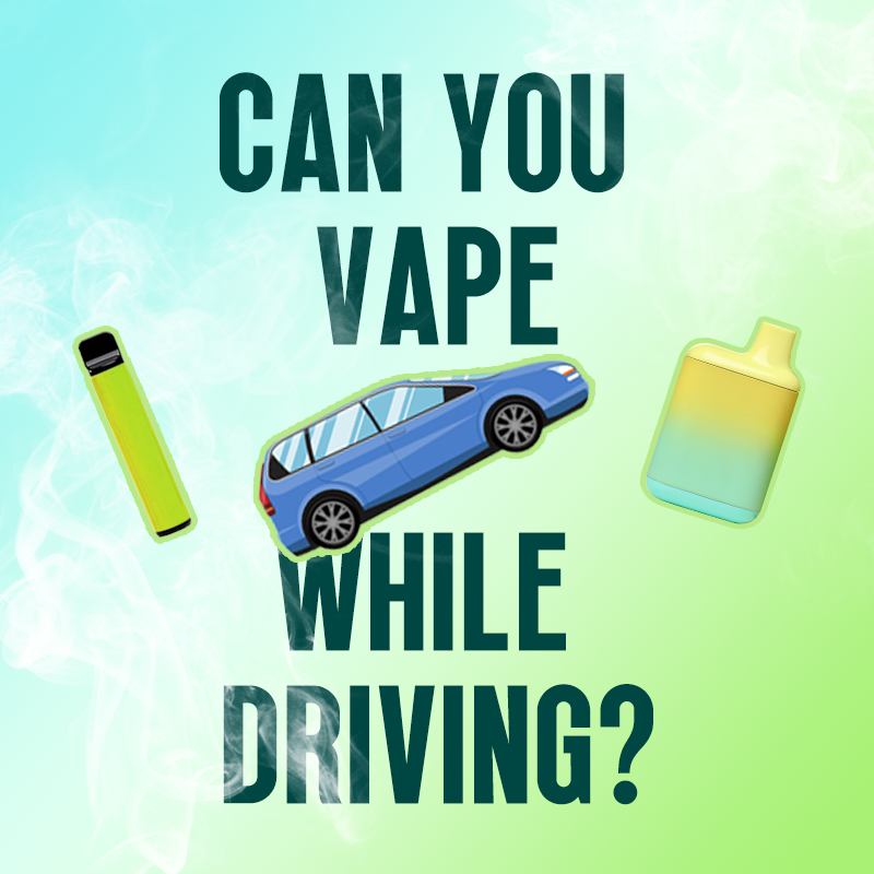 Can You Vape While Driving? Risks, Laws, and Safety Tips