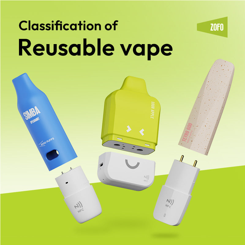 Classification of Reusable Vape Pod System That You Must Know ZOFO Classification of Reusable Vape Pod System That You Must Know ZOFO