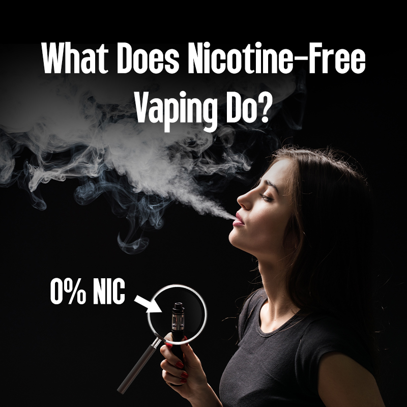What Does Nicotine-Free Vaping Do?