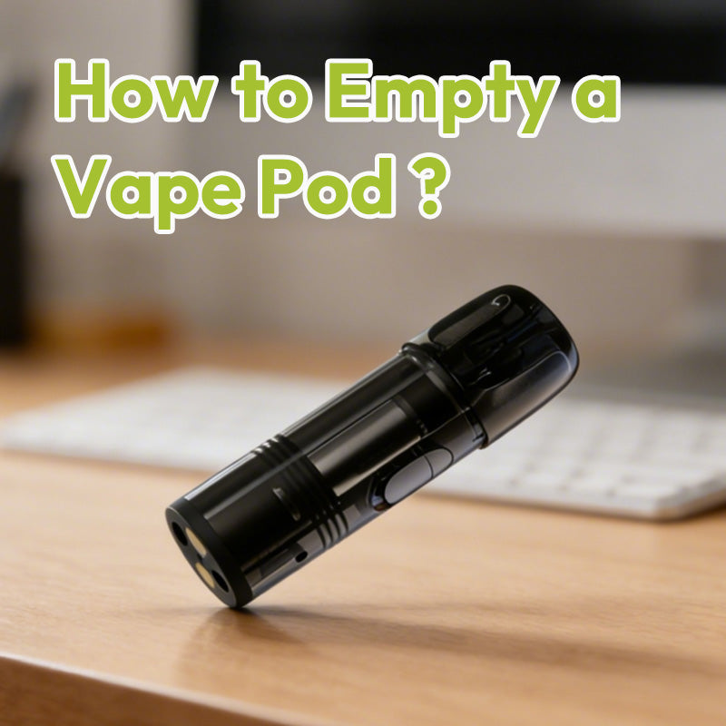 How to empty a vape pod safely and correctly